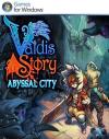 Valdis Story: Abyssal City